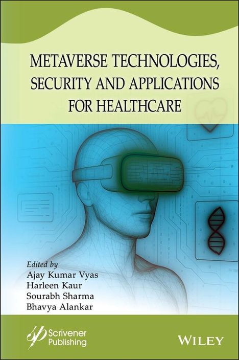 Metaverse Technologies, Security, and Applications for Healthcare, Buch
