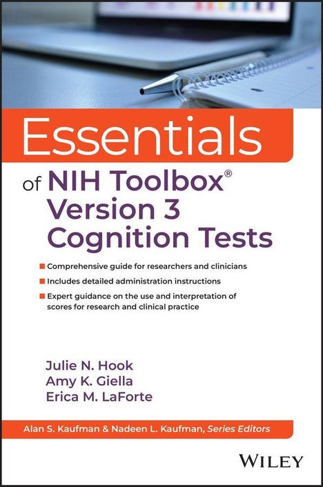 Essentials of NIH Toolbox Version 3 Cognition Tests. Autoren: Julie N. Hook, Amy K. Giella, Erica M. LaForte. WILEY-Verlag.