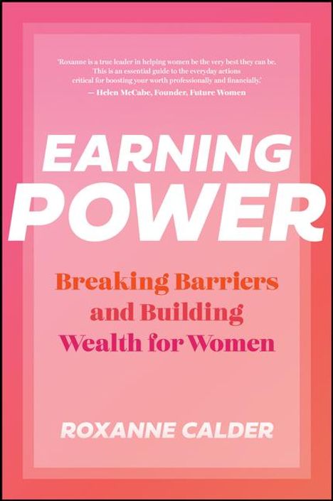 Roxanne Calder: Earning Power, Buch