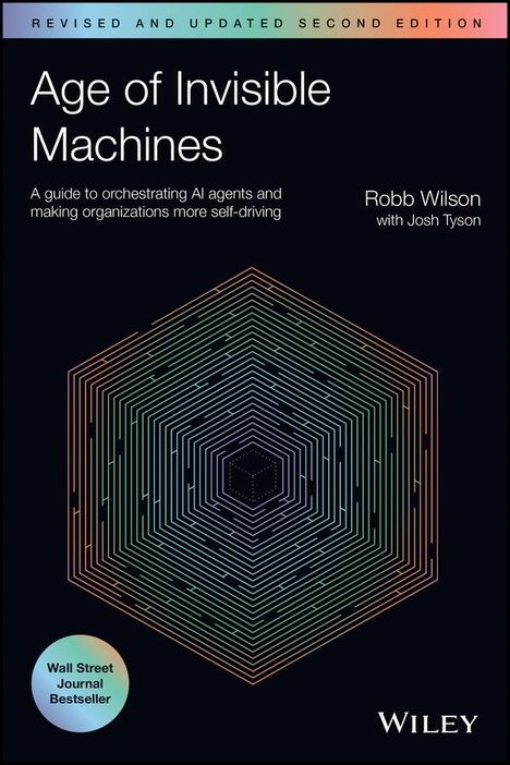 Robb Wilson: Age of Invisible Machines, Buch