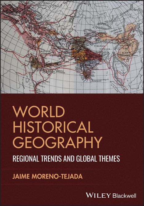 Jaime Moreno-Tejada: World Historical Geography, Buch