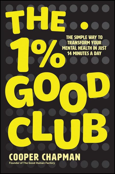 Cooper Chapman: The 1% Good Club, Buch
