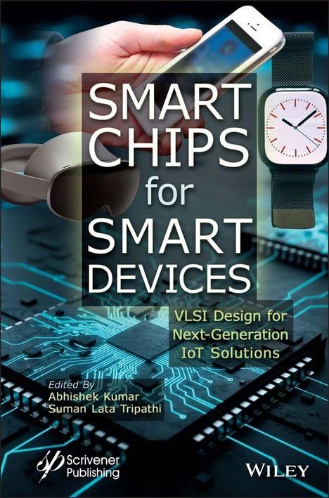 „SMART CHIPS for SMART DEVICES“, „VLSI Design for Next-Generation IoT Solutions“. Abgebildet sind moderne technische Geräte.