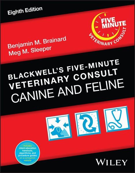"Eighth Edition," "Benjamin M. Brainard," "Meg M. Sleeper," "Blackwell's Five-Minute Veterinary Consult: Canine and Feline." Logo in Rot und Gelb.