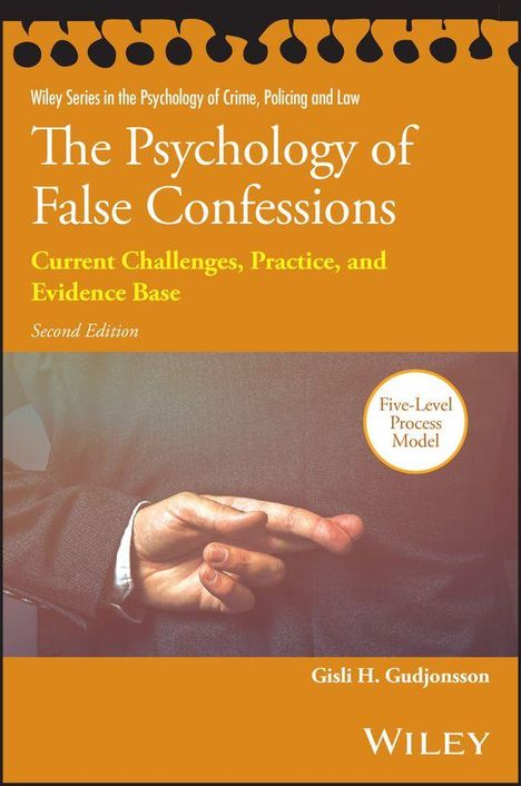 Titel: The Psychology of False Confessions; Autor: Gisli H. Gudjonsson. Illustration zeigt Finger hinter Rücken gekreuzt.