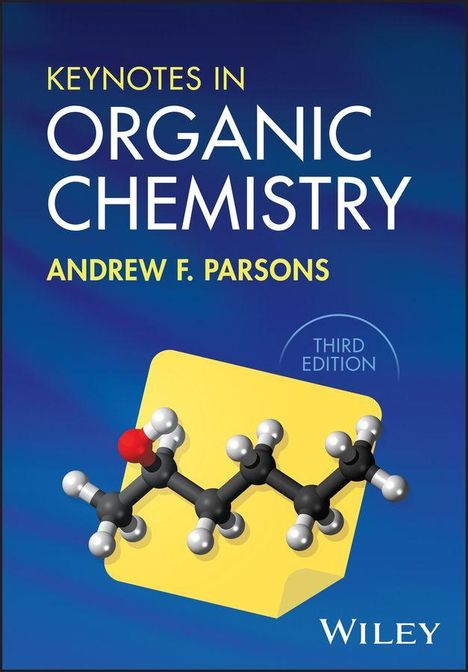 "Keynotes in Organic Chemistry", Andrew F. Parsons, Third Edition. Molekül-Modell mit gelbem Hintergrund.