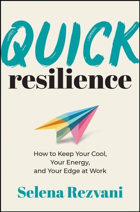 „QUICK resilience“ in großen Buchstaben, darunter ein farbiges Papierflugzeug, der Name Selena Rezvani unten.