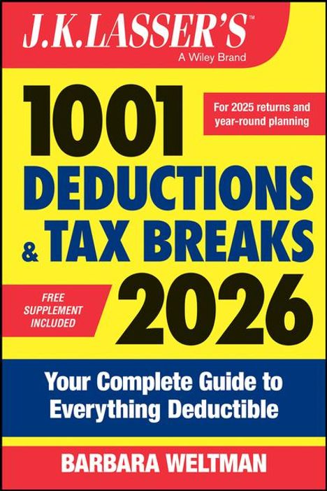 Barbara Weltman: J.K. Lasser's 1001 Deductions and Tax Breaks 2026, Buch