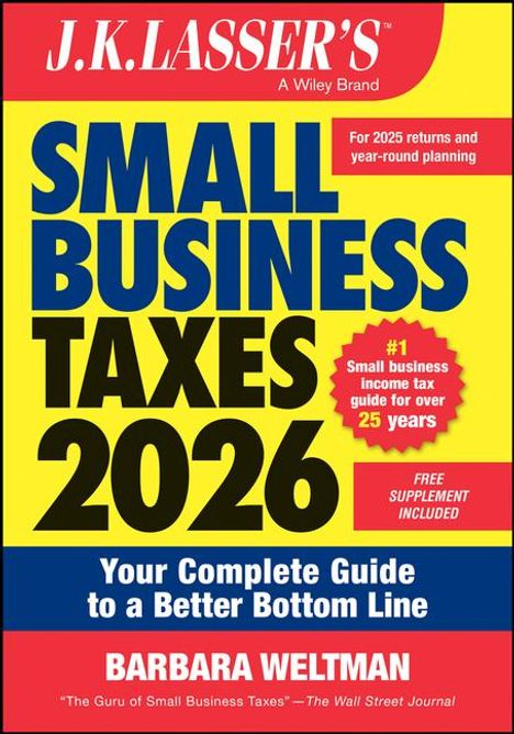 Barbara Weltman: J.K. Lasser's Small Business Taxes 2026, Buch