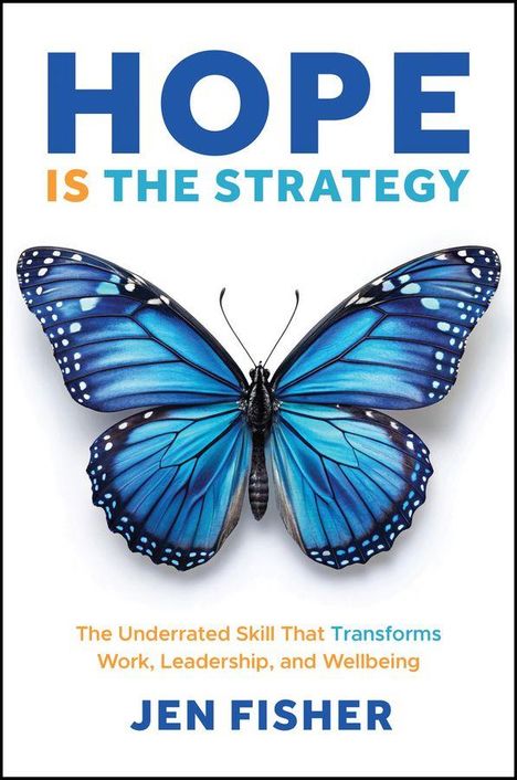 Jen Fisher: Hope Is the Strategy, Buch