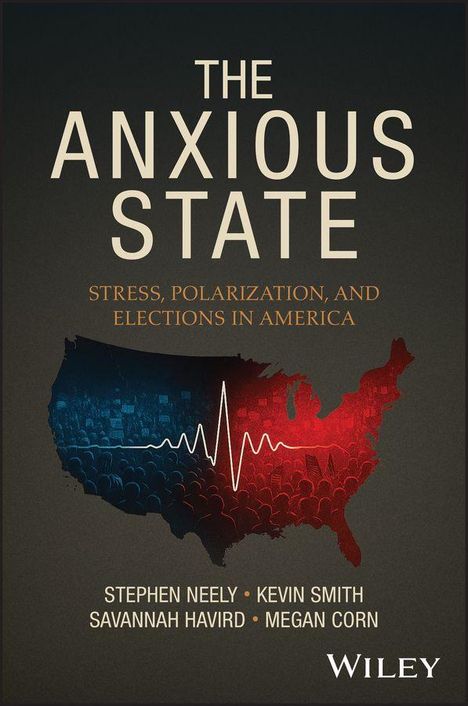 Buchcover mit Titel "The Anxious State". USA-Karte in Blau-Rot mit Herzlinie, symbolisiert Spannung. Autoren und Verlag genannt.