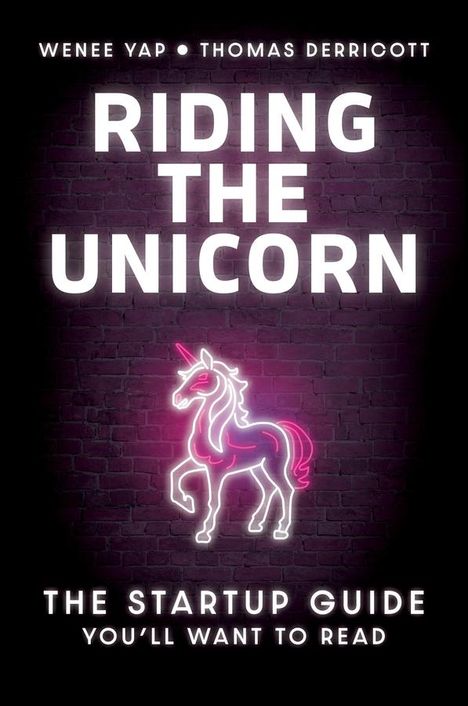 Wenee Yap: Riding the Unicorn, Buch