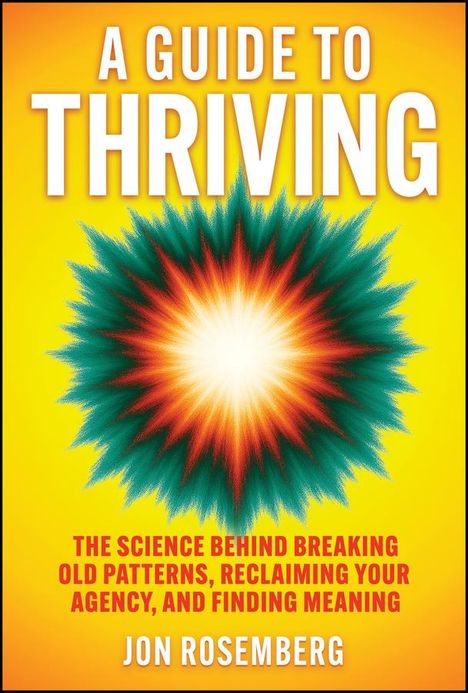 Jon Rosemberg: A Path to Thriving, Buch