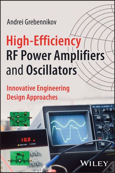 Titel: "High-Efficiency RF Power Amplifiers and Oscillators" von Andrei Grebennikov. Oszilloskop mit Wellenmuster.