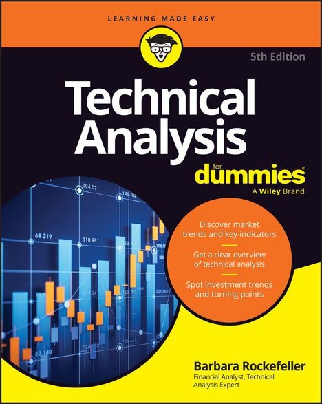 "Technical Analysis for Dummies", 5. Edition. Gelbes Emblem, Diagramme und Balkendiagramm. Von Barbara Rockefeller.