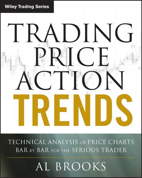 Al Brooks: Trading Price Action Trends, Buch
