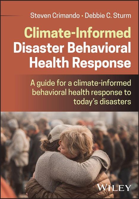 "Climate-Informed Disaster Behavioral Health Response" ist oben groß, Mitte ein Paar umarmt sich in einer Menschenmenge.