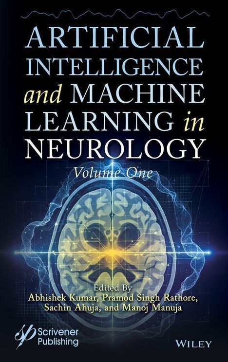 „ARTIFICIAL INTELLIGENCE and MACHINE LEARNING in NEUROLOGY, Volume One“; bearbeitet von mehreren Autoren, Gehirnscan.