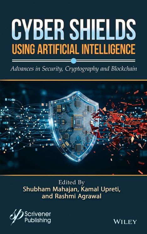"Cyber Shields Using Artificial Intelligence. Advances in Security, Cryptography and Blockchain." Titelbild mit Schild und Digitalströmen.
