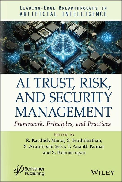 "AI TRUST, RISK, AND SECURITY MANAGEMENT" mit Mikrochip und leuchtendem Gehirn. Verleger: Wiley, Scrivener Publishing.