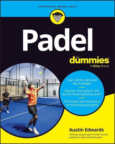 Text: "Padel for dummies." Spieler in Aktion auf blauem Padelplatz. Oben Logo mit Brille und Lächeln. Autor: Austin Edwards.