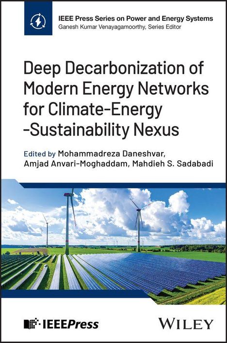 "Deep Decarbonization of Modern Energy Networks" von IEEE Press und Wiley. Windräder und Solarfelder unter blauem Himmel.