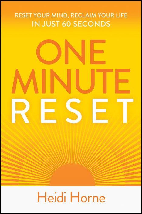 Heidi Horne: One-Minute Reset, Buch