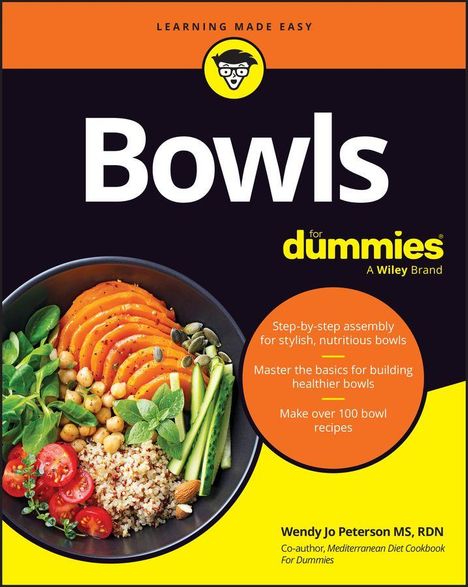 Text: "Bowls for dummies" und "Wendy Jo Peterson MS, RDN". Eine Schale mit buntem Gemüse und Quinoa. Oberer Rand mit einem Logo.