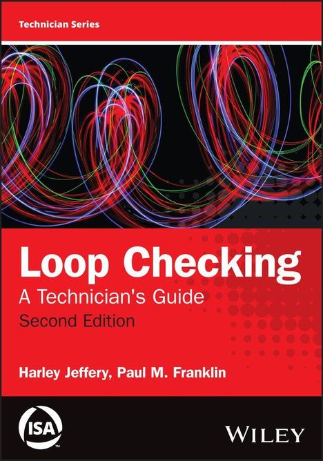 Text: "Loop Checking: A Technician's Guide, Second Edition, Harley Jeffery, Paul M. Franklin." Farbige, dynamische Linien und Logos.