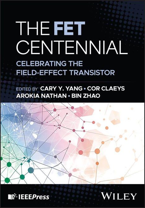 "The FET Centennial: Celebrating the Field-Effect Transistor" steht oben. Unten geometrische Muster und Kreise in Pastelltönen.