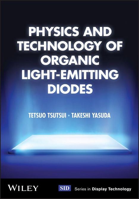 "Physics and Technology of Organic Light-Emitting Diodes. Tetsuo Tsutsui, Takeshi Yasuda." Leuchtendes Quadrat unten.