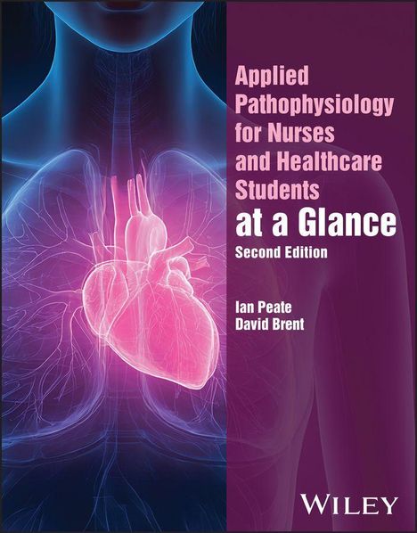 „Applied Pathophysiology for Nurses and Healthcare Students at a Glance, Second Edition“. Im Hintergrund ein leuchtendes Herz.