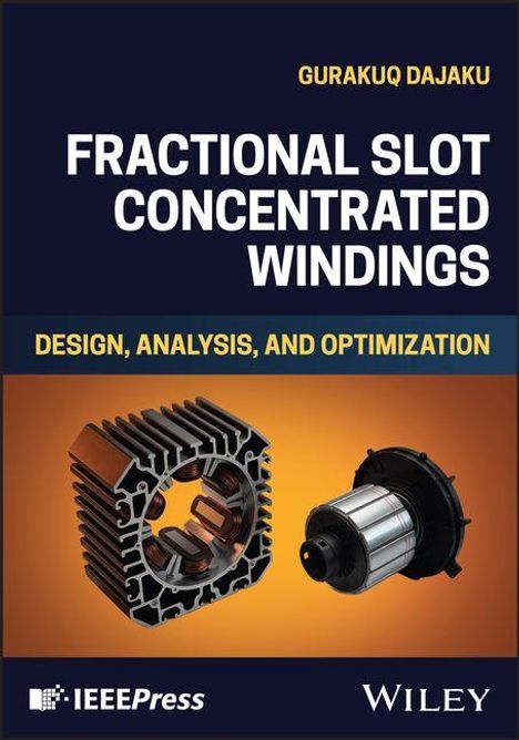 Titel: "Fractional Slot Concentrated Windings", Autorenname: "Gurakuq Dajaku", Abbildung von zwei elektrischen Bauteilen.