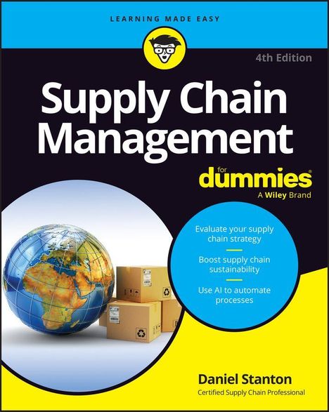 „Supply Chain Management for Dummies, 4th Edition“ von Daniel Stanton. Enthält Erde, Kisten und Logo.
