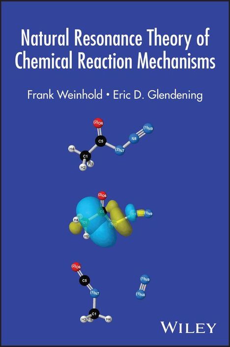 "Natural Resonance Theory of Chemical Reaction Mechanisms" von Frank Weinhold und Eric D. Glendening. Chemische Strukturen.