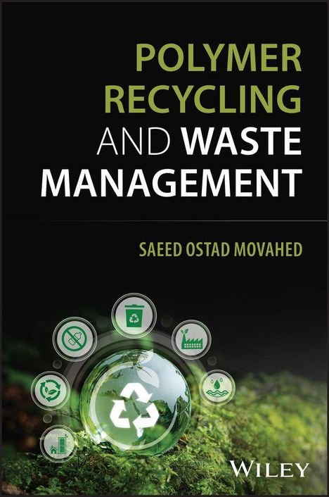 Text: "POLYMER RECYCLING AND WASTE MANAGEMENT" von "SAEED OSTAD MOVAHED". Unten Recycling-Symbol auf grüner Kugel.