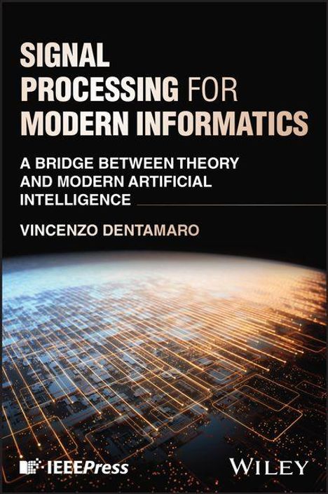 "Signal Processing for Modern Informatics" oben, Name des Autors: Vincenzo Dentamaro. Unten links und rechts zwei Verlagslogos.