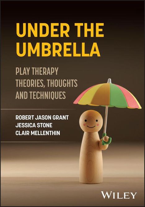 „UNDER THE UMBRELLA“, Autoren: Robert Jason Grant, Jessica Stone, Clair Mellenthin. Holzfigur mit buntem Regenschirm.