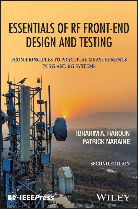 "Essentials of RF Front-End Design and Testing", Autoren: Ibrahim A. Haroun, Patrick Naraine, "Second Edition". Ein Sendemast bei Sonnenuntergang dominiert das Bild.