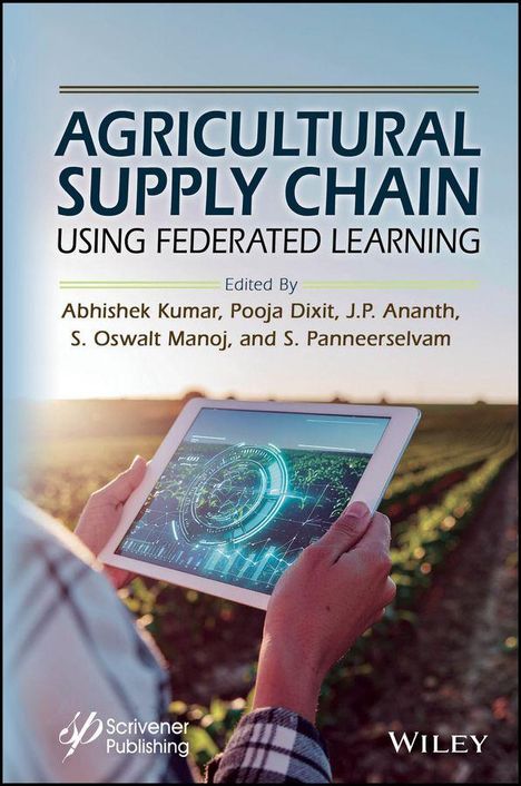 Titel: "Agricultural Supply Chain Using Federated Learning", Herausgegeben von Abhishek Kumar et al. Ein Tablet in einem Feld.