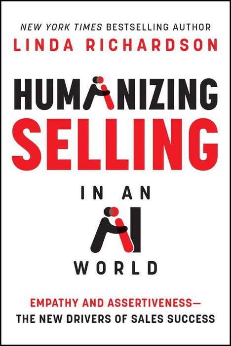 "Humanizing Selling in an AI World" von Linda Richardson. Rotes und schwarzes Schriftbild, kreatives 'AI'-Logo.