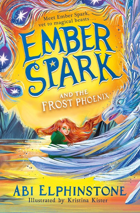 Abi Elphinstone: Ember Spark and the Frost Phoenix, Buch