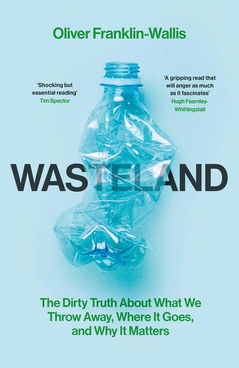 Oliver Franklin-Wallis: Wasteland, Buch