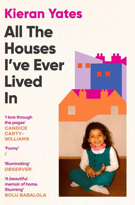 Kieran Yates: All The Houses I've Ever Lived In, Buch