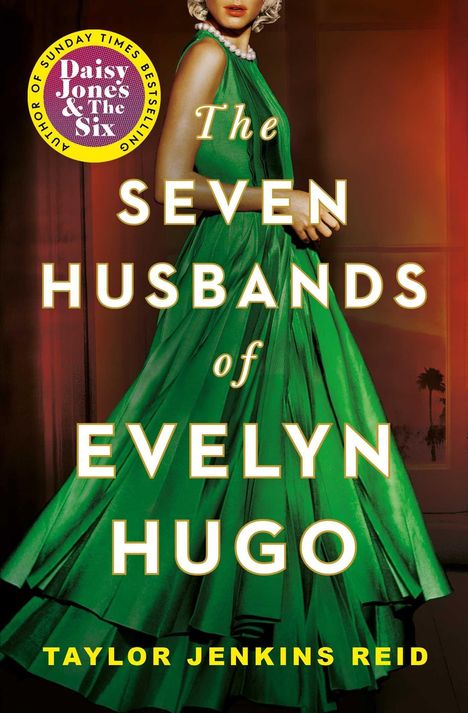 Taylor Jenkins Reid: Seven Husbands of Evelyn Hugo, Buch