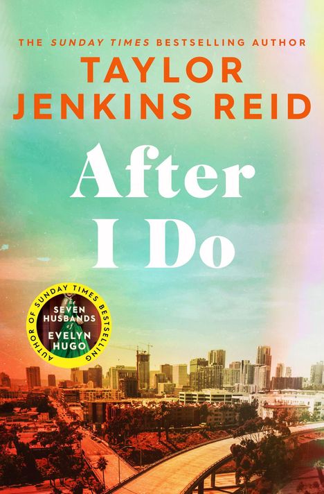 Taylor Jenkins Reid: After I Do, Buch