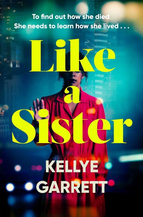 Kellye Garrett: Like A Sister, Buch