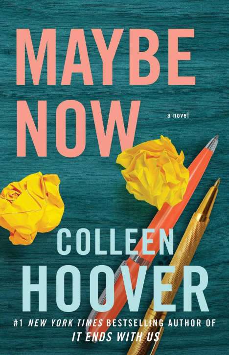 Colleen Hoover: Maybe Now, Buch