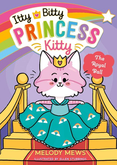 Melody Mews: Itty Bitty Princess Kitty: The Royal Ball, Buch