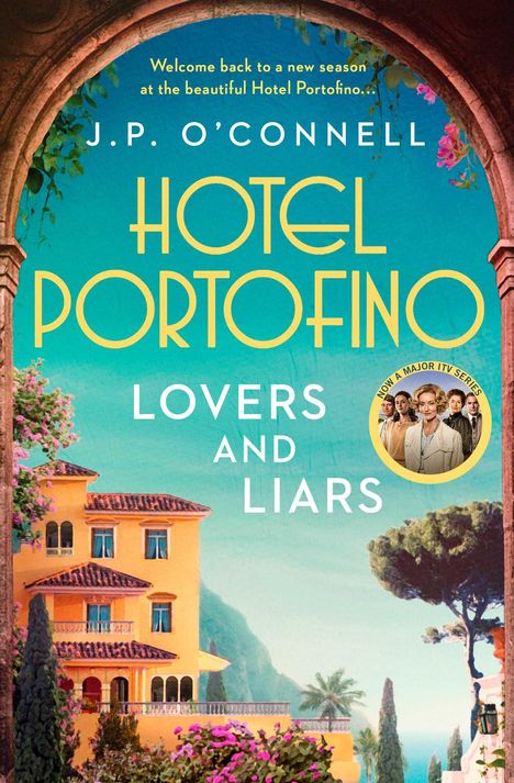 OâEUR(TM)Connell, J. P: Hotel Portofino: Lovers and Liars, Buch